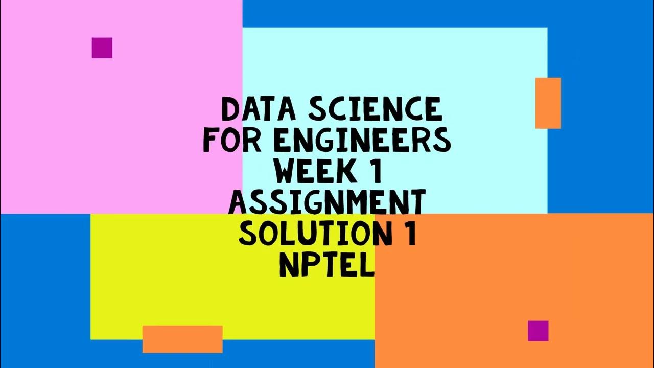 data science for engineers nptel assignment solutions week 1