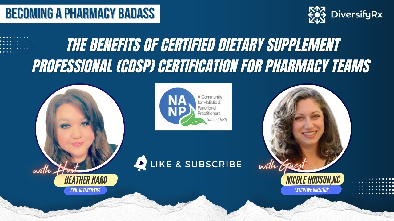 Professional CDSP Certification : The Key to Better Dietary Supplement Management in Pharmacies