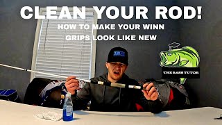 HOW TO CLEAN WINN GRIPS ON A FISHING ROD (LEWS RODS