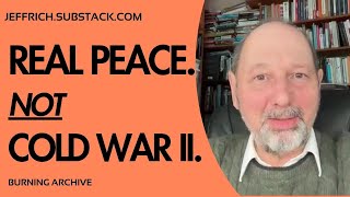Thumbnail for How to build lasting peace by avoiding a Second Cold War | Richard Sakwa Interview