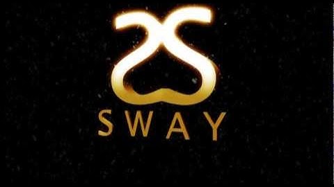 Sway Intro