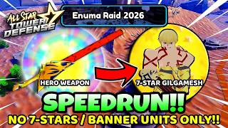 Solo Speedrun Enuma Raid No 7-Stars Og All Star Tower Defense Roblox Og Astd