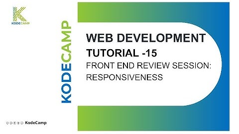 15. Frontend Development Review Class: Responsiveness