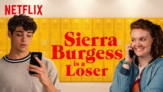 Sierra Burgess Is a Loser - Sunflower Song