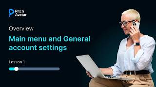 Lesson 1: Pitch Avatar Main Menu Navigation & Account Setup Tutorial