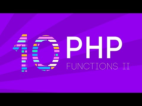 PHP - Functions II (Part 10)
