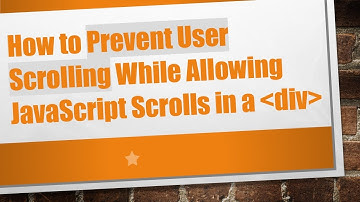 How to Prevent User Scrolling While Allowing JavaScript Scrolls in a  div