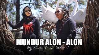 MUNDUR ALON ALON - ILUX ID ( Reggae Cover Mas Gimbal )