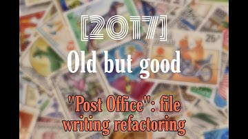 "Post Office" project (12): file writing refactored