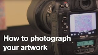 How to photograph your artwork