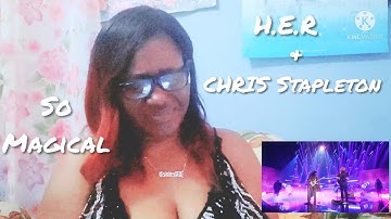 H.E.R FEATURE CHRIS STAPLETON/ HOLD ON ( 2021cma award) REACTION