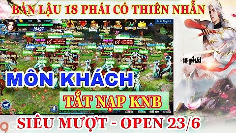 Vltk Mobile Lậu - 18 Phái Chuẩn VNG - Có Môn Khách & Tuyệt Học | Đua Top Nhận 10Tr VND