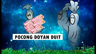 POCONG TERNYATA DOYAN DUIT JUGA