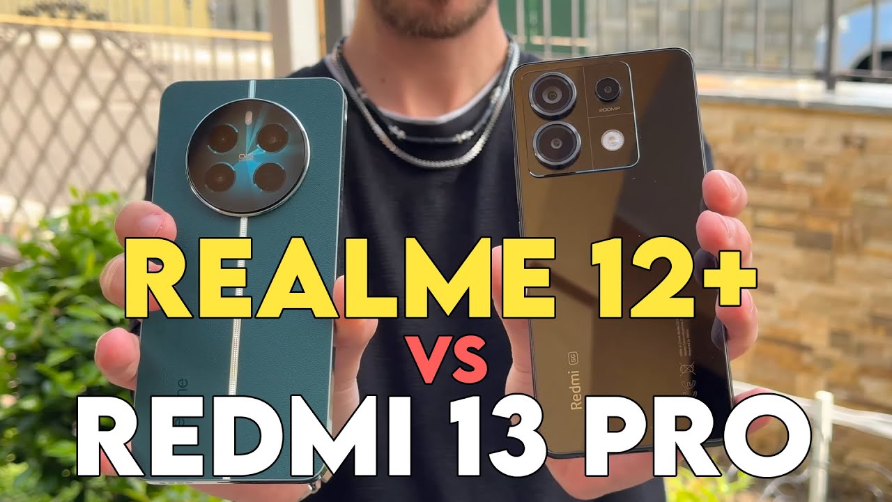 Anteprima di realme 12+ vs Redmi Note 13 Pro, quale scegliere?