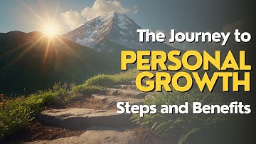 Unleashing Your Potential: The Epic Journey of Personal Growth