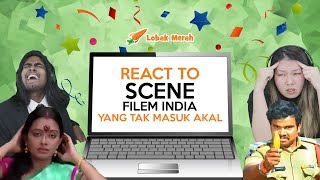 Lobak Merah React To Scene Filem India Yang Tak Masuk Akal