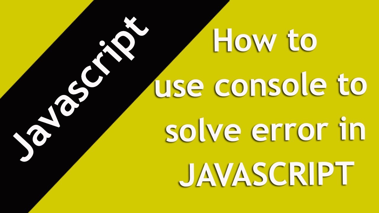 3. how to use console | use console to learn js in hindi - YouTube