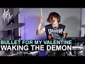 Bullet for my valentine  waking the demon  hal drum cover