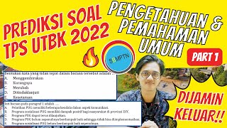 BOCORAN SOAL TPS UTBK 2022 PENGETAHUAN DAN PEMAHAMAN UMUM PART 1 | PREDIKSI SOAL UTBK-SBMPTN 2022 !!