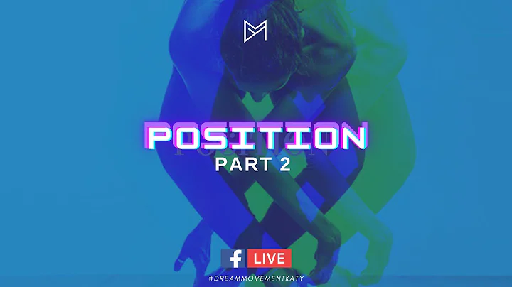 Position Part 2 // Aaron Estrada and Amelia Maynar...