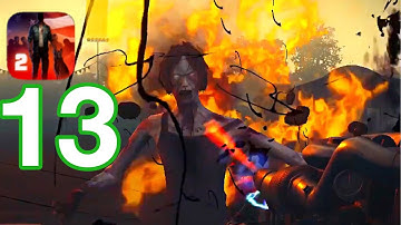 Into the dead 2-Gameplay walkthrough part 13-Hell Fire update(iOS, Android)