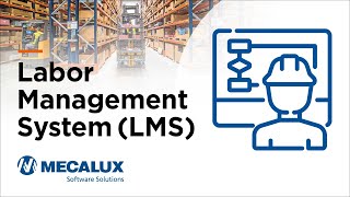 Labor Management System (LMS) ​ Easy WMS