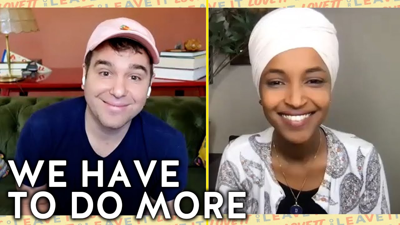 Ilhan Omar on the Eviction Moratorium and Britney Spears | Lovett or Leave It