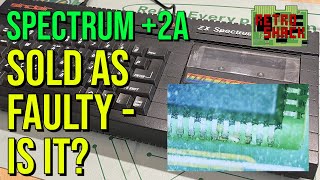 Sinclair Spectrum 128K Plus 2A - Sold as faulty - but was it? Not 100% if my fix is what fixed it!