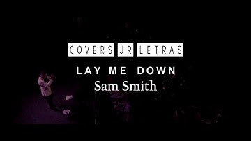 Sam Smith - Lay Me Down LIVE + (Sub Español)