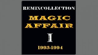 Magic Affair - Give Me All Your Love (Club Remix 03)