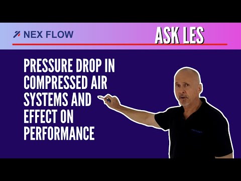 ASK LES - Pressure Drop in Compressed Air Systems and Effect on Performance
