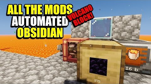 Ep7 Automated Obsidian - Minecraft All The Mods VolcanoBlock Modpack