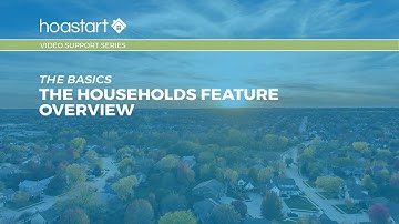HOA Start - Video Support Series - The Households Feature Overview