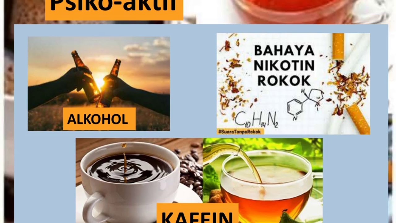 Zat Adiktif ( Jenis - jenis Zat Adiktif dan Dampak Penggunaan Bagi