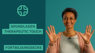 Therapeutic Touch | Teaser | Fortbildungsecke