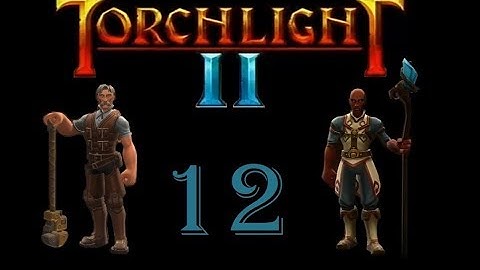 Torchlight II Co-op: Engineer and Embermage 12 - Icedeep Caverns