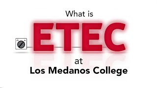 What is ETEC at LMC?