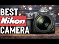 Best Nikon Cameras in 2021