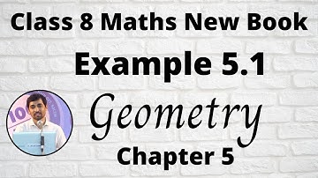 TN Class 8 Maths Geometry Example 5.1  New Book 2020  Similar Triangles Congruent Triangles