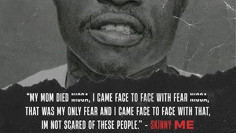 Skinny Sentenced to Life + 25 Years, Losing His Mom, One Brother Dies in His Arms, Other Got Life