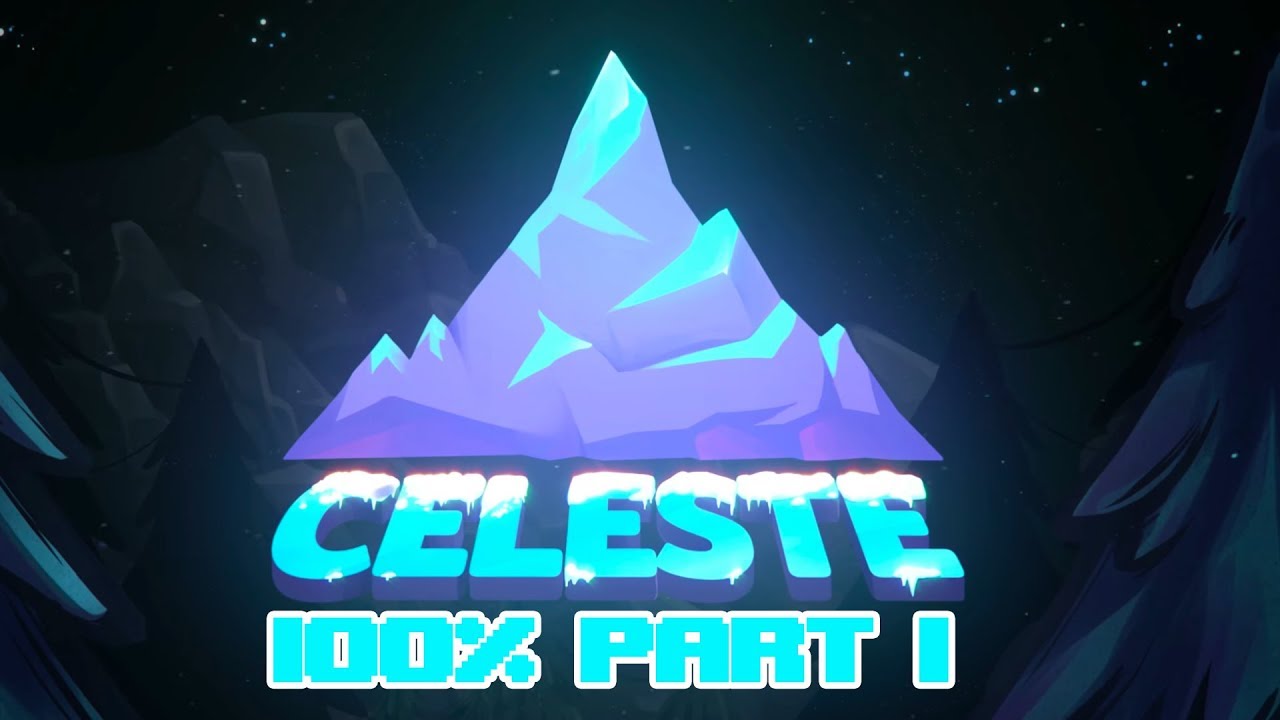 Celeste 100% (part1) - YouTube