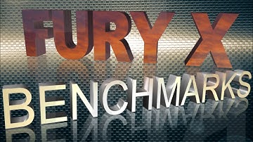 AMD R9 FURY X - VIDEO BENCHMARKS / GAME TESTS REVIEW / 4K,1080p,1440p/