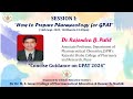 Session 1  how to prepare pharmacology for gpat  dr rajendra b patil
