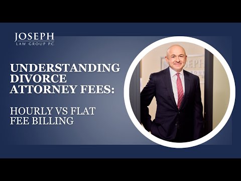 Understanding Divorce Attorney Fees: Hourly vs Flat Fee Billing