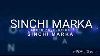 Video thumbnail of "Sinchi Marka - Mana Huañuna Shini Audio Oficial 2018"