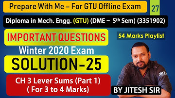 DME (3351902) Imp Solution - 25 | Ch 3 - Lever Sums (Part 1) (3 to 4 marks) | DME-5th Sem (GTU)