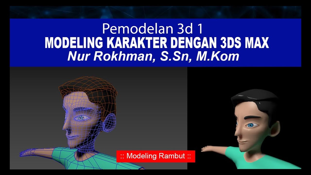 modeling karakter 3ds max part 7 | modeling rambut dengan 3ds max - YouTube