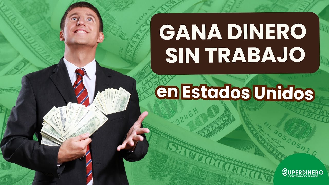 Dinero sin trabajo