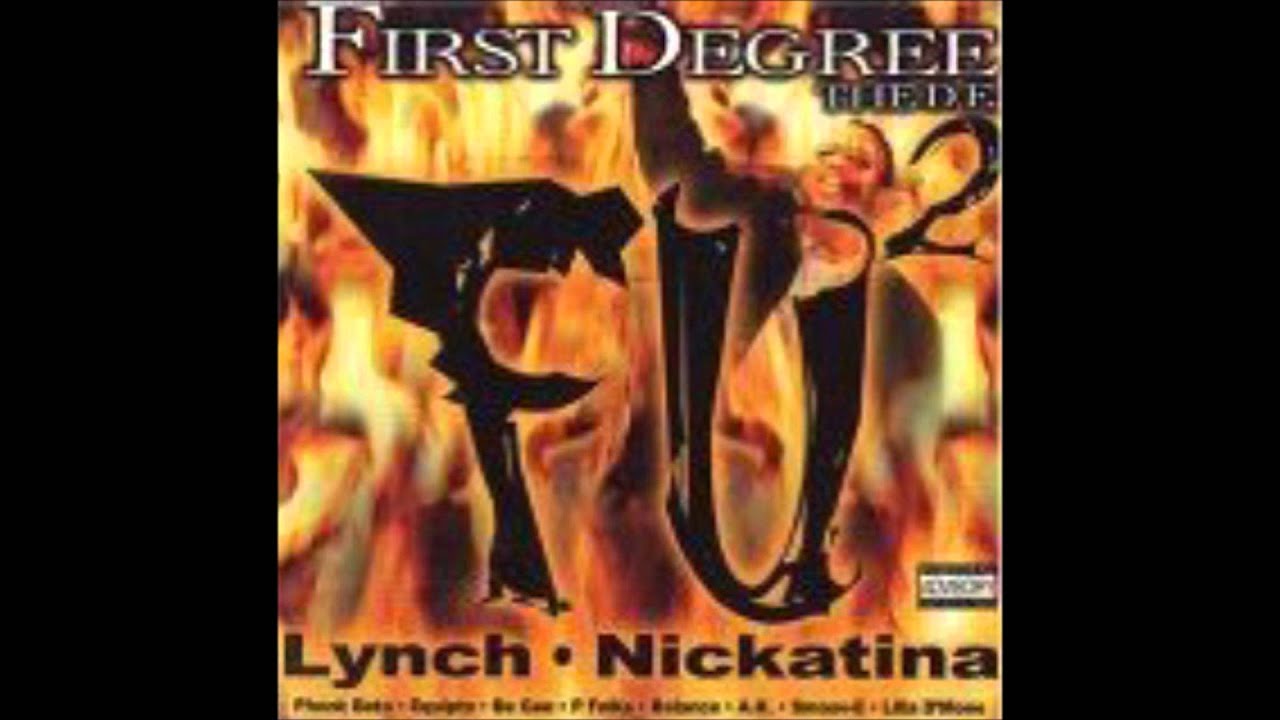 First Degree The D.E.  "Grind All Nite"