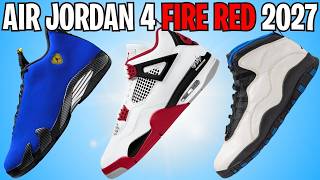HUGE NEWS: AIR JORDAN 4 FIRE RED 2027, KNICKS AJ 10, AJ 14 BLUE FERRARI, NEW RELEASE DATES & MORE